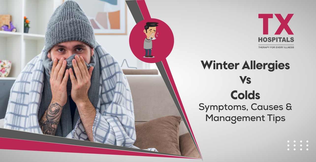 Winter Allergies vs. Colds and Symptoms, Causes & Management Tips